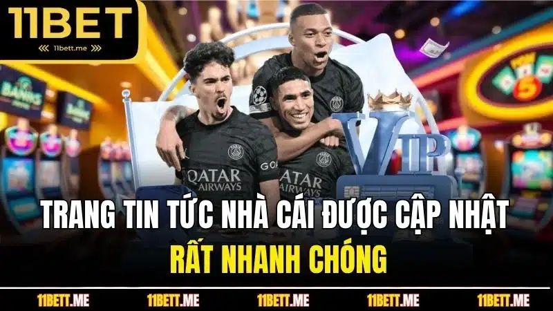 Trang tin tức nhà cái được cập nhật rất nhanh chóng