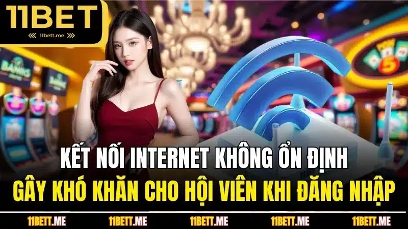 Kết nối Internet không ổn định gây khó khăn cho hội viên khi đăng nhập
