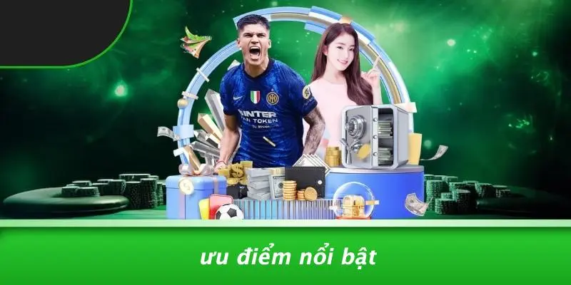 Ưu Điểm Nổi Bật